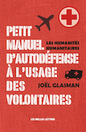 Petit manuel d'auto-défense à l'usage des volontaires